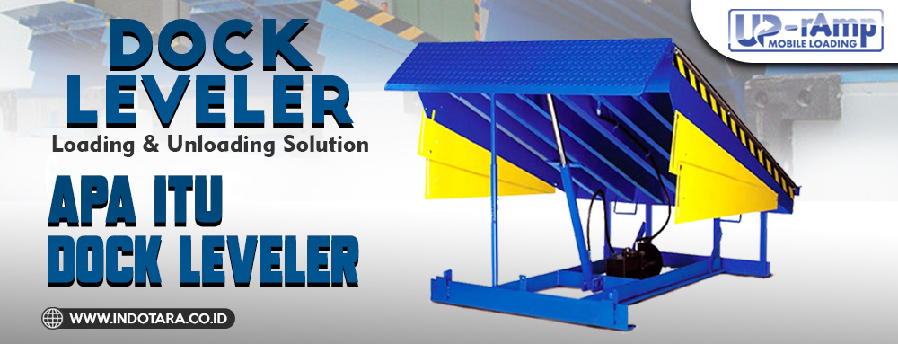 Apa Itu Dock Leveler